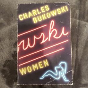 Women by Charles Bukowski